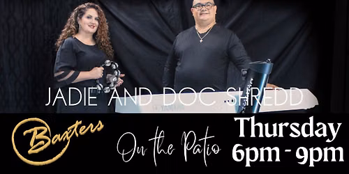 Jadie and Doc Shredd Live On The Patio
