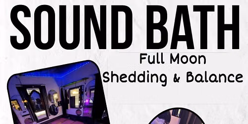 Sound Bath Meditation- Ticketed Event