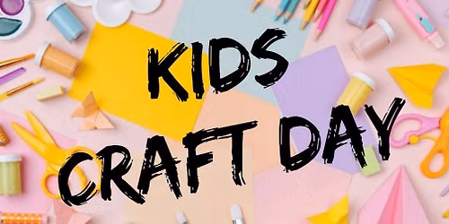 Kids Craft Day