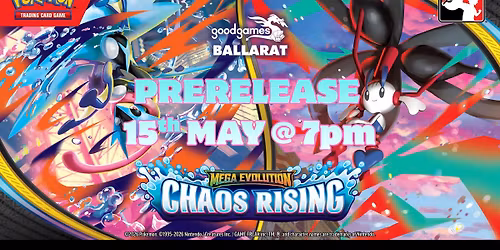 Pok\u00e9mon TCG - Chaos Rising Prerelease @ Good Games Ballarat