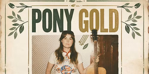 Pony Gold & Kansas Lee