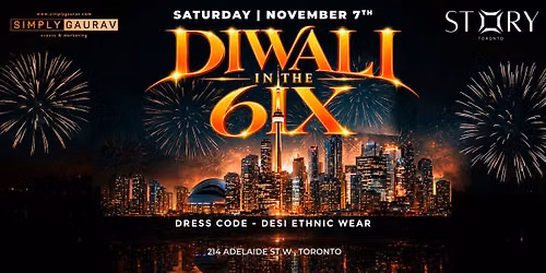 DIWALI IN THE 6IX | STORY Toronto