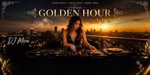 THE FRIDAY GOLDEN HOUR GALA BOLLYWOOD AND ALL MIX