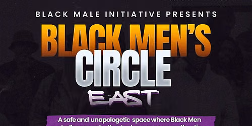 Black Men's Circle - East