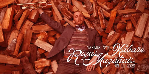 R\u012bgas Maz\u0101kais kabar\u0113 | Vakars No. 2