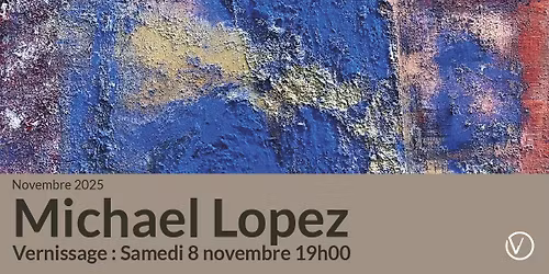 Michael Lopez - Battements d’art | La Vidondée