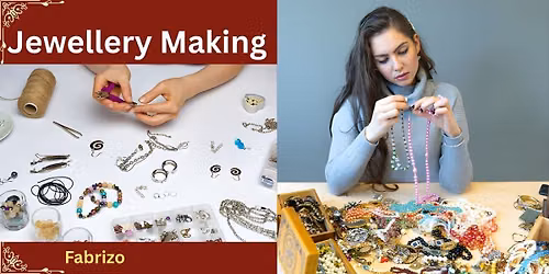Jewellery Making