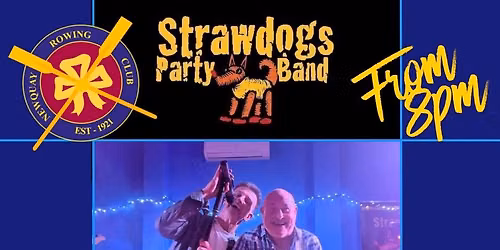 Strawdogs live at The Rowing Club