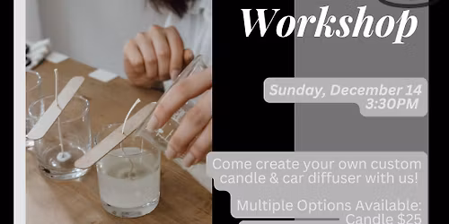Candle Making Class (w\/ Diffuser!)