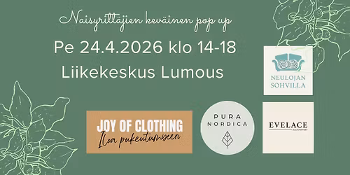 Naisyritt\u00e4jien kev\u00e4inen pop up Kiteell\u00e4