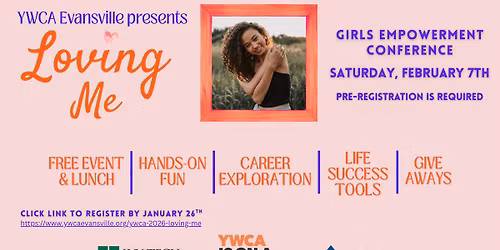 YWCA Loving Me  - An Empowerment Conference for Girls