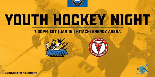 YOUTH HOCKEY NIGHT vs Twin City Thunderbirds