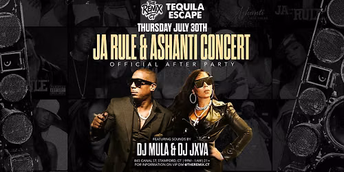 The Remix Presents: Ja Rule & Ashanti Official After Party
