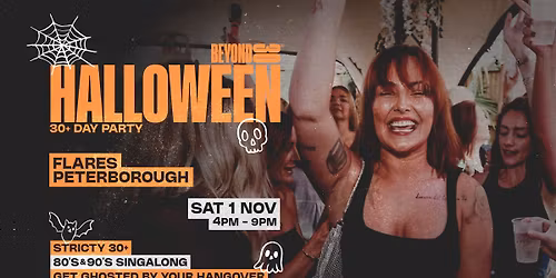 Beyond 30 Presents... Daytime Clubbing | Peterborough\ud83d\udd7a\ud83c\udffb\ud83c\udf83