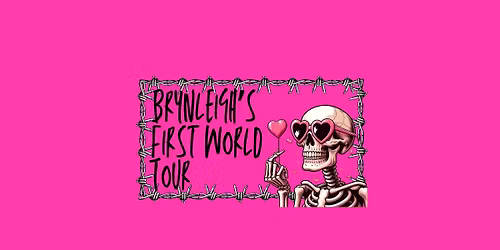Brynleighs First World Tour