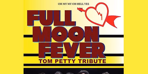 Full Moon Fever - A Tribute to Tom Petty