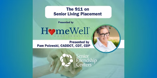 The 911 on Senior Living Placement