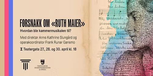 F\u00f8rsnakk om Ruth Maier og kammermusikalen