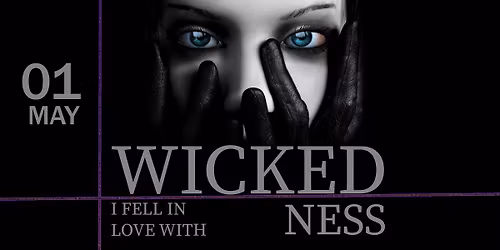 Wickedness - Vrtoglavica, Donji Klub - Petak 01.05.