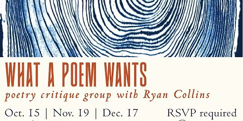 What a Poem Wants: Poetry Critique Group at MWC
