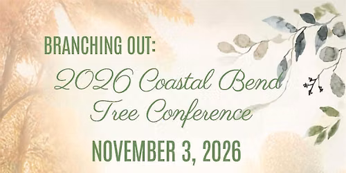 2026 Coastal Bend Tree Conference