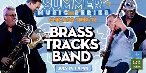 Chicago Tribute with Brass Tracks Band