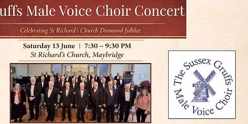 Sussex Gruffs Male Voice Choir Concert at St. Richard's Church, Maybridge