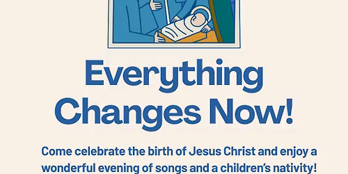 \u201cEverything Changes Now\u201d PBC Christmas Production