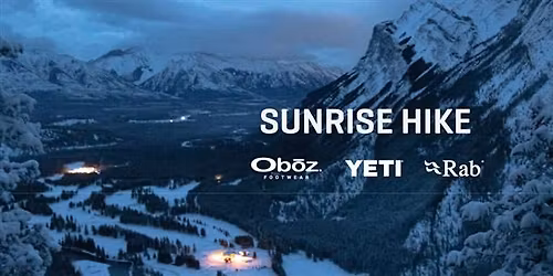 Sunrise Hike - Banff Centre Mountain Film Festival