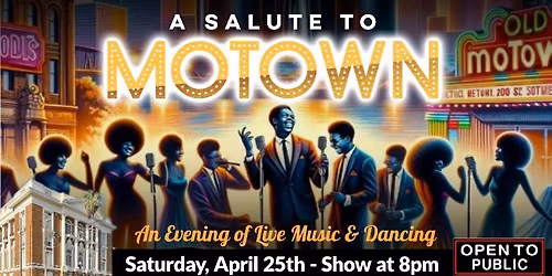 Salute To Motown:  Live Music & Dancing!
