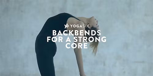 Backbends for a Strong Core Workshop