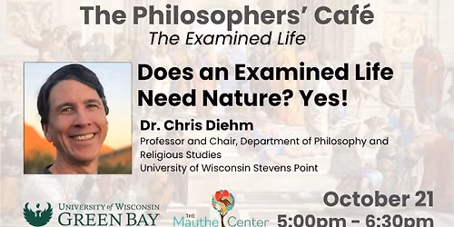 The Philosophers' Caf\u00e9, with Prof. Chris Diehm