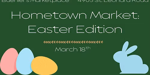 Hometown Market: Easter Edition