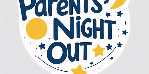 Parents' Night Out