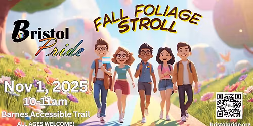 Bristol Pride - Fall Foliage Stroll