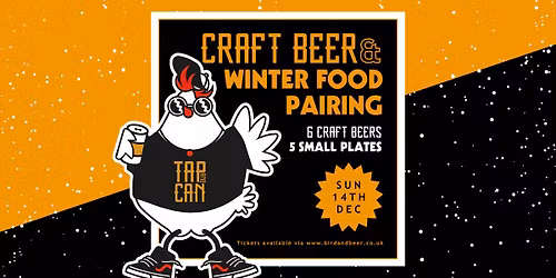 Tap and Can x Bird&Beer: Winter Craft Beer & Small Plates Tasting