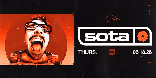 SOTA @ CELINE ORLANDO