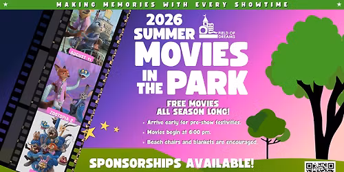 Field of Dreams 2026 FREE Summer Movies in the Park - Zootopia 2