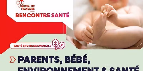 \u00ab Parents, b\u00e9b\u00e9, environnement et sant\u00e9 \u00bb \u00e0 Joinville (52)