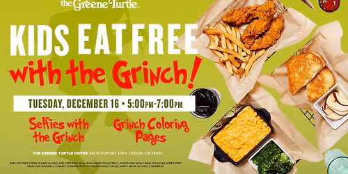 Kids Eat Free With The Grinch!\ud83c\udf84