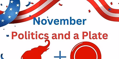 November Politics and a Plate