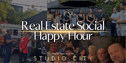 Real Estate Social Happy Hour: Studio City