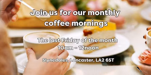 Coffee Morning Lancaster