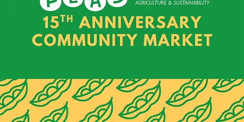 PEAS 15th Anniversary Community Market