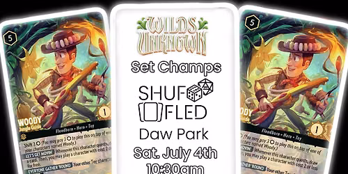 [Shuffled Daw Park] Lorcana Wilds Unknown Set Championships