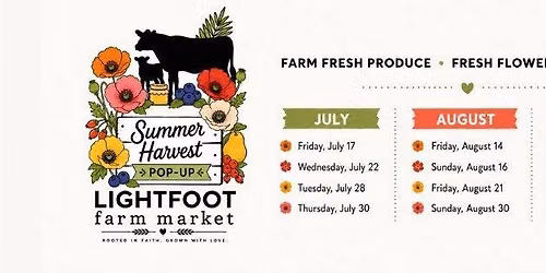 Summer Harvest Pop-Up at Lightfoot Farm Market