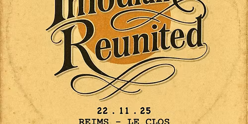\/\/COMPLET\/\/ IMODIUM REUNITED 22.11.25 Le Clos Reims