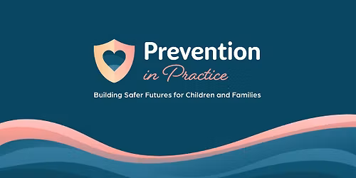 FICW 2026 Symposium: Prevention in Practice