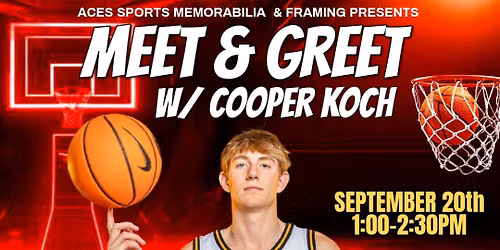 Meet & Greet w\/ Cooper Koch