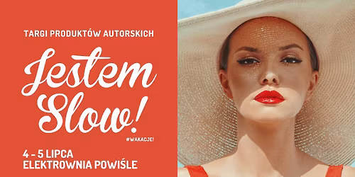 Targi Jestem Slow #Wakacje!